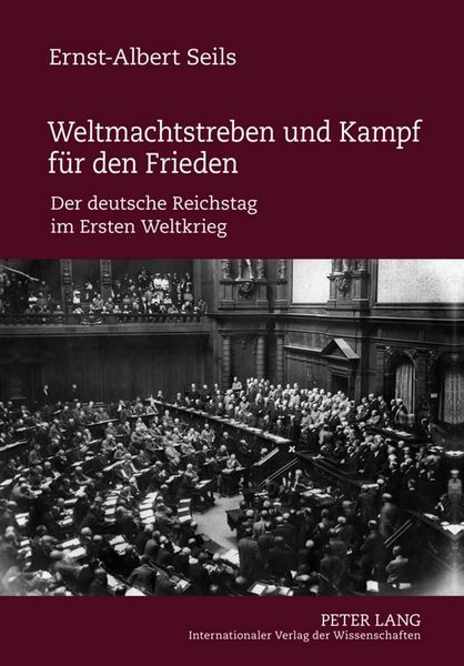Produktbild: Weltmachtstreben und Kampf f&uuml;r den Frieden