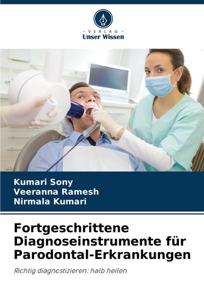 Fortgeschrittene Diagnoseinstrumente für Parodontal-Erkrankungen