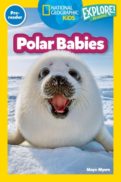 Produktbild: Polar Babies (National Geographic Kids Explore! Readers, Pre-Reader)
