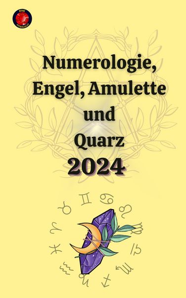 Produktbild: Numerologie, Engel, Amulette und Quarz 2024