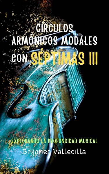 Produktbild: C&iacute;rculos arm&oacute;nicos modales con s&eacute;ptimas 3: Explorando la profundidad musical