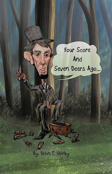 Produktbild: Four Score and Seven Beers Ago...