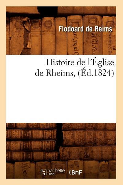 Produktbild: Histoire de l'&Eacute;glise de Rheims , (&Eacute;d.1824)