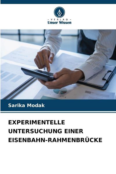 Produktbild: Experimentelle Untersuchung einer Eisenbahn-Rahmenbr&uuml;cke