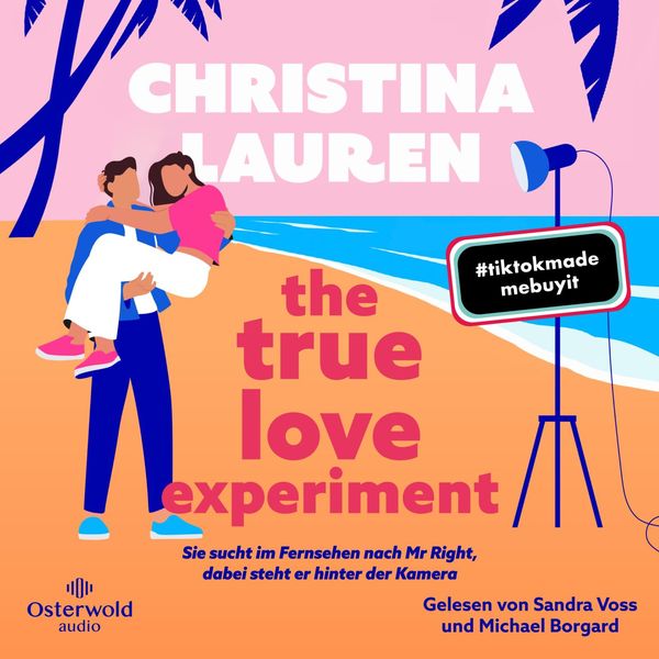 Produktbild: The True Love Experiment &ndash; Sie sucht im Fernsehen nach Mr Right, dabei steht er hinter der Kamera