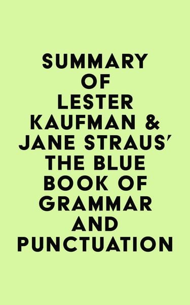 Produktbild: Summary of Lester Kaufman & Jane Straus's The Blue Book of Grammar and Punctuation