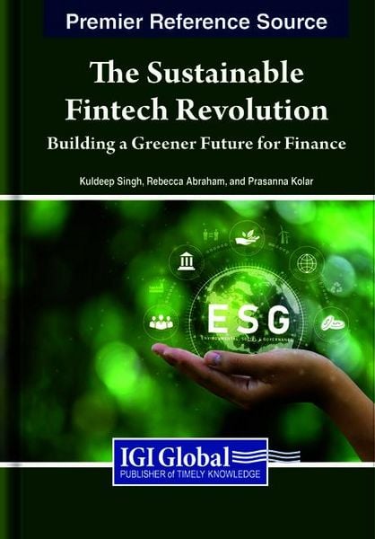 Produktbild: The Sustainable Fintech Revolution: Building a Greener Future for Finance