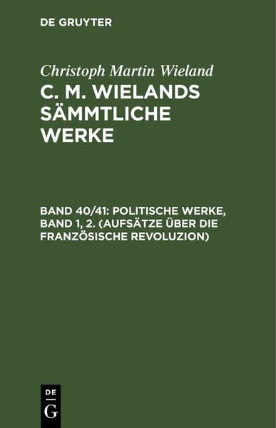 Produktbild: Politische Werke, Band 1, 2. (Aufs&auml;tze &uuml;ber die Franz&ouml;sische Revoluzion)