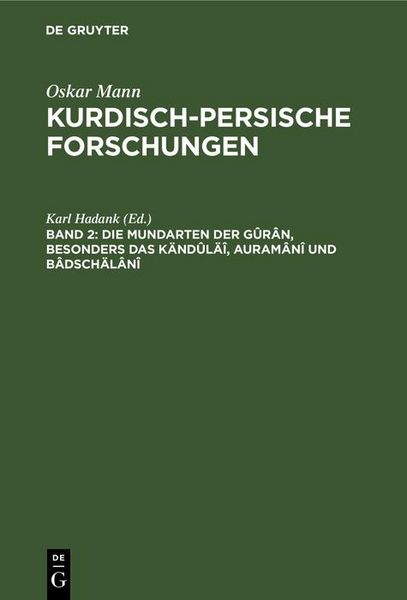Produktbild: Die Mundarten der G&ucirc;r&acirc;n, besonders das K&auml;nd&ucirc;l&auml;&icirc;, Auram&acirc;n&icirc; und B&acirc;dsch&auml;l&acirc;n&icirc;
