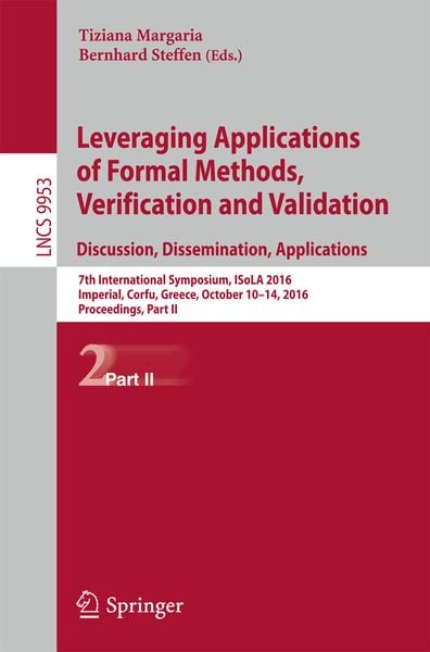 Produktbild: Leveraging Applications of Formal Methods, Verification and Validation: Discussion, Dissemination, Applications