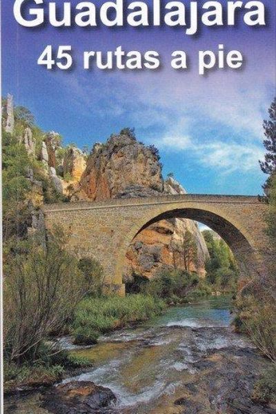 Produktbild: Guadalajara : 45 rutas a pie