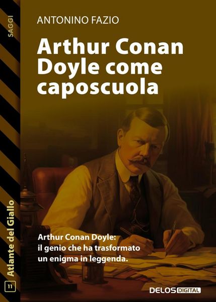 Produktbild: Arthur Conan Doyle come caposcuola