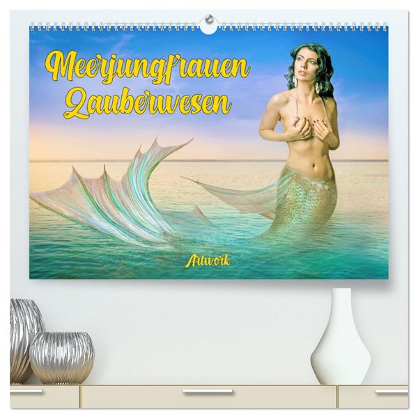 Meerjungfrauen Zauberwesen (hochwertiger Premium Wandkalender 2024 DIN A2 quer), Kunstdruck in Hochglanz