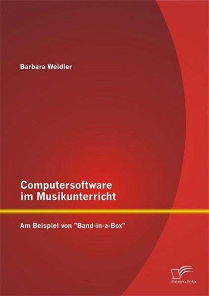 Produktbild: Computersoftware im Musikunterricht: Am Beispiel von "Band-in-a-Box"