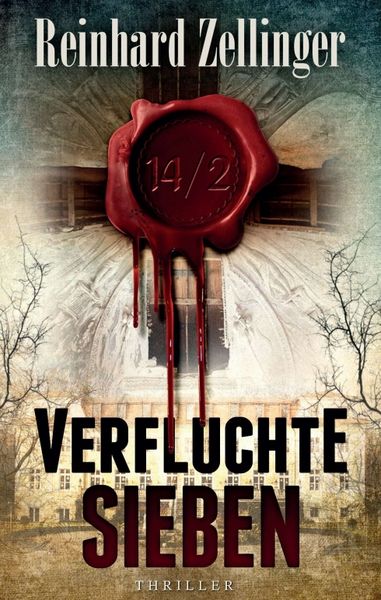 14/2 Verfluchte sieben, Taschenbuch von Reinhard Zellinger, Tredition, 9783746968056
