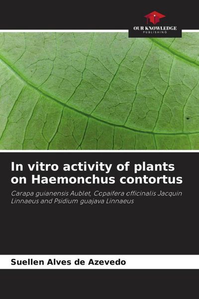 Produktbild: In vitro activity of plants on Haemonchus contortus