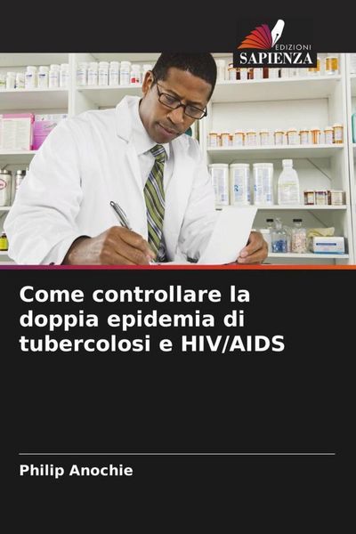 Produktbild: Come controllare la doppia epidemia di tubercolosi e HIV/AIDS