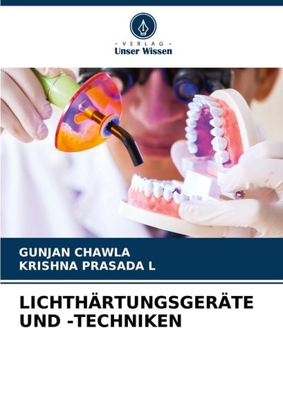 Produktbild: Lichth&auml;rtungsger&auml;te und -Techniken