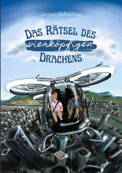 Das Rätsel des vierköpfigen Drachens, Taschenbuch von Jürgen Scheibler, BoD – Books on Demand, 9783754308707