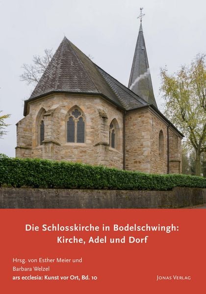 Produktbild: Die Schlosskirche in Bodelschwingh: Kirche, Adel und Dorf