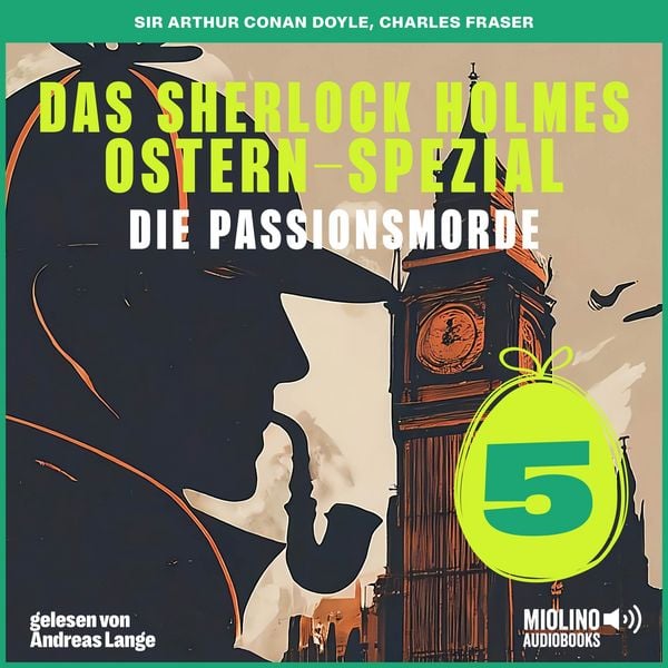 Produktbild: Das Sherlock Holmes Ostern-Spezial (Die Passionsmorde, Folge 5)