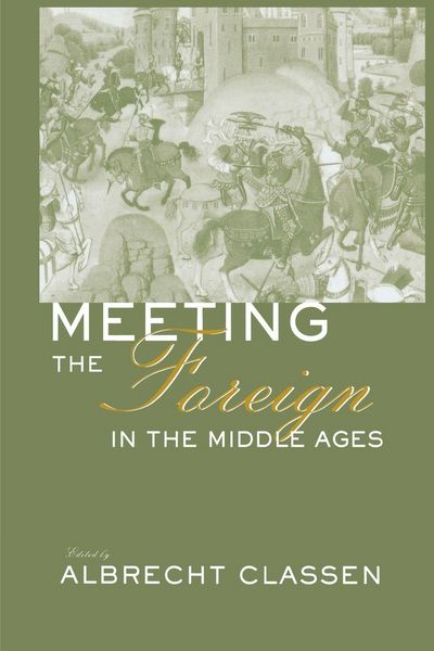 Produktbild: Meeting the Foreign in the Middle Ages