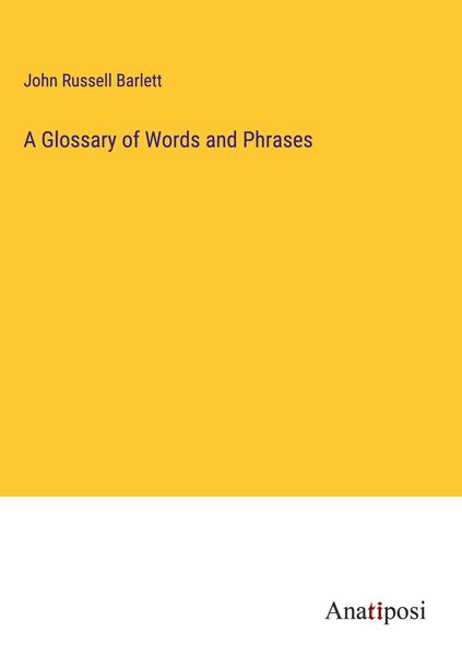 Produktbild: A Glossary of Words and Phrases