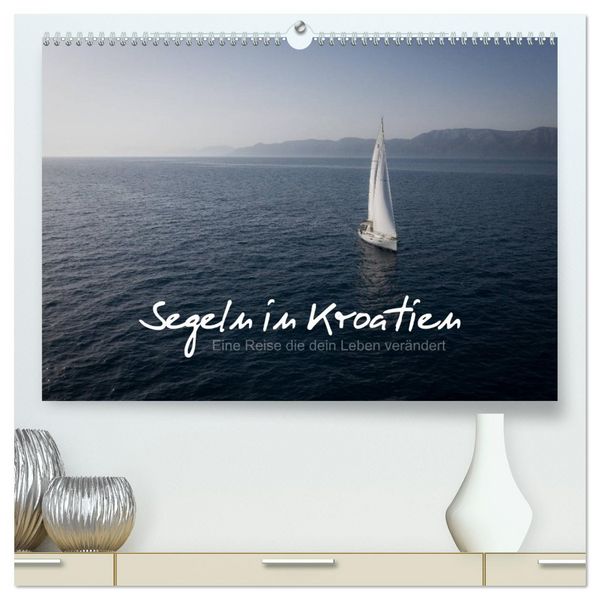 Produktbild: Segeln in Kroatien (hochwertiger Premium Wandkalender 2026 DIN A2 quer), Kunstdruck in Hochglanz