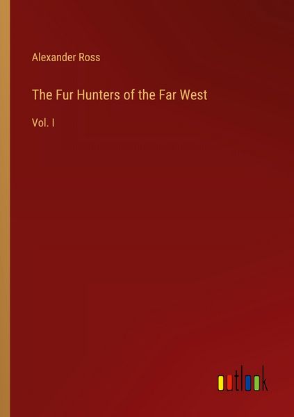 Produktbild: The Fur Hunters of the Far West