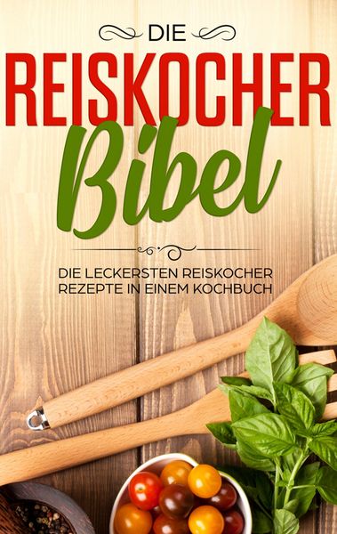 Produktbild: Die Reiskocher Bibel