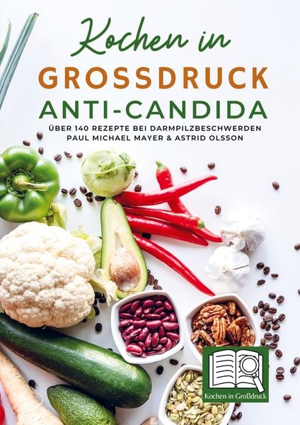 Kochen in Großdruck - Anti-Candida, Taschenbuch von Paul Michael Mayer, Bookmundo Direct, 9789403649573