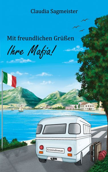 Produktbild: Mit freundlichen Gr&uuml;&szlig;en Ihre Mafia