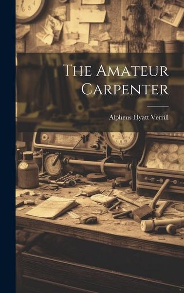 Produktbild: The Amateur Carpenter