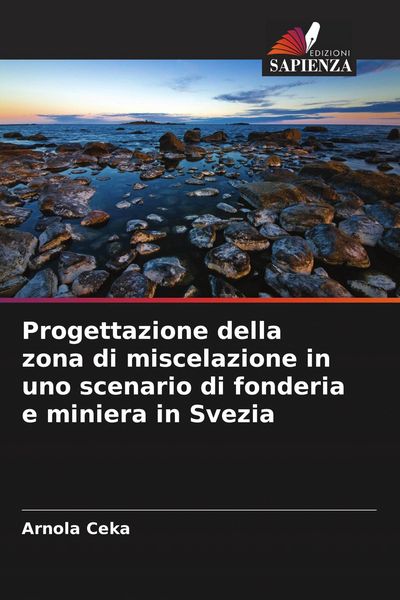 Produktbild: Progettazione della zona di miscelazione in uno scenario di fonderia e miniera in Svezia