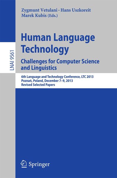 Produktbild: Human Language Technology. Challenges for Computer Science and Linguistics