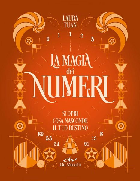 Produktbild: La magia dei numeri. Scopri cosa nasconde il tuo destino