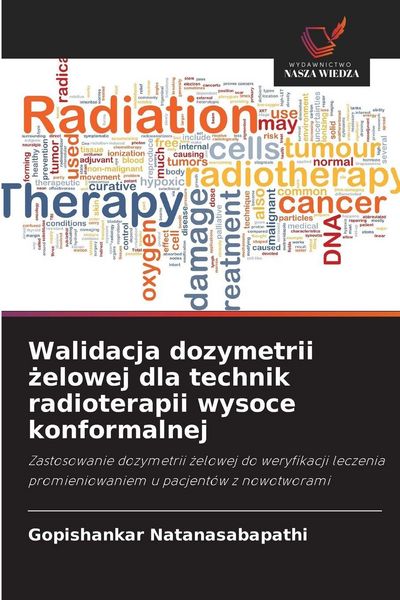Produktbild: Walidacja dozymetrii &iquest;elowej dla technik radioterapii wysoce konformalnej