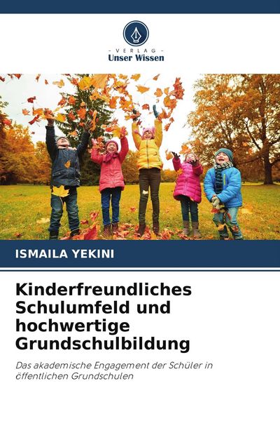 Produktbild: Kinderfreundliches Schulumfeld und hochwertige Grundschulbildung