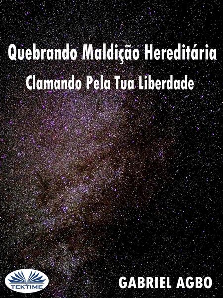 Produktbild: Quebrando Maldi&ccedil;&atilde;o Heredit&aacute;ria: Clamando Pela Tua Liberdade