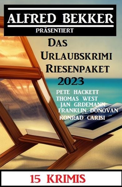 Produktbild: Das Urlaubskrimi Riesenpaket 2023: 15 Krimis