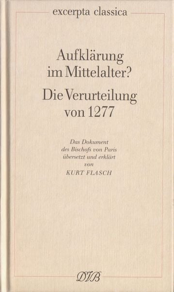 Produktbild: Aufkl&auml;rung im Mittelalter?. Die Verurteilung von 1277 / Aufkl&auml;rung im Mittelalter? Die Verurteilung von 1277