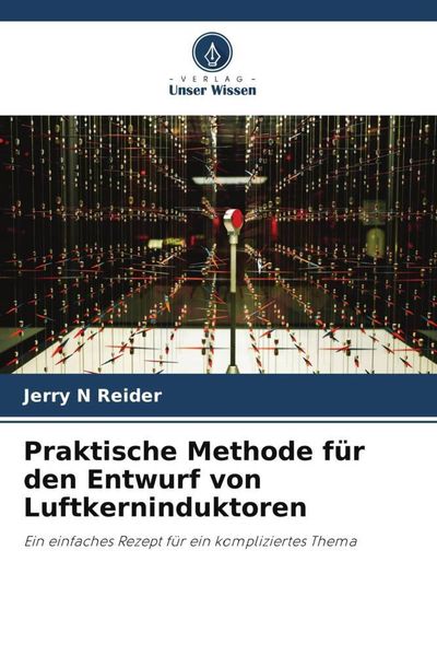 Produktbild: Praktische Methode f&uuml;r den Entwurf von Luftkerninduktoren