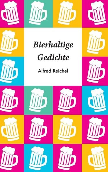 Produktbild: Bierhaltige Gedichte