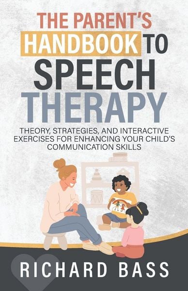 Produktbild: The Parent's Handbook to Speech Therapy