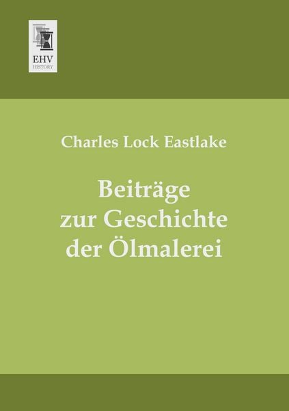 Produktbild: Beitr&auml;ge zur Geschichte der &Ouml;lmalerei