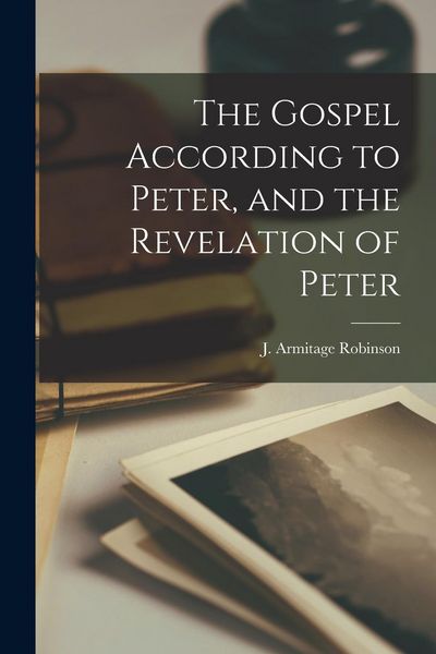 Produktbild: The Gospel According to Peter, and the Revelation of Peter