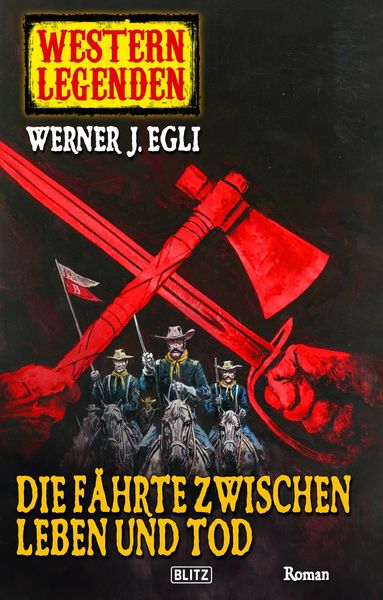 Produktbild: Western Legenden 07: Die F&auml;hrte zwischen Leben und Tod