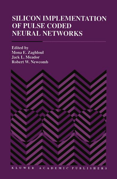 Produktbild: Silicon Implementation of Pulse Coded Neural Networks