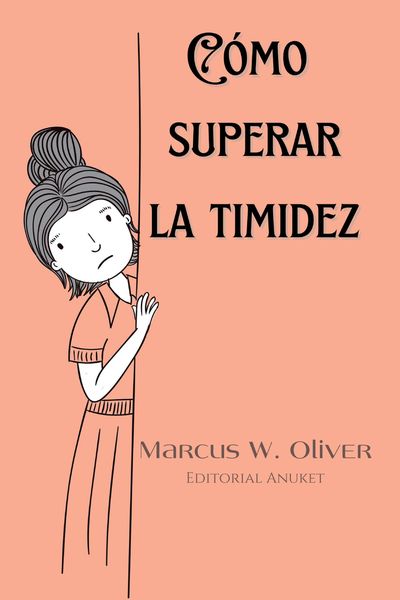 Produktbild: C&oacute;mo Superar la Timidez