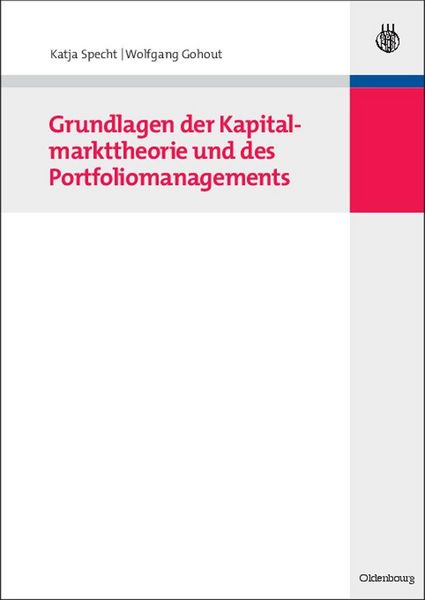 Produktbild: Grundlagen der Kapitalmarkttheorie und des Portfoliomanagements